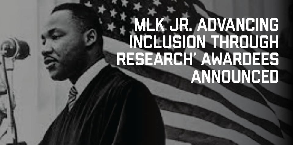 Project Mlk Jr ‘MLK Jr. Advancing Inclusion through Research’ awardees announced - MSU ...