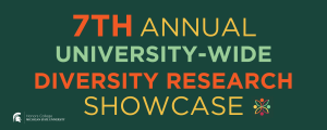 7th Annual University-Wide Diversity Research Showcase